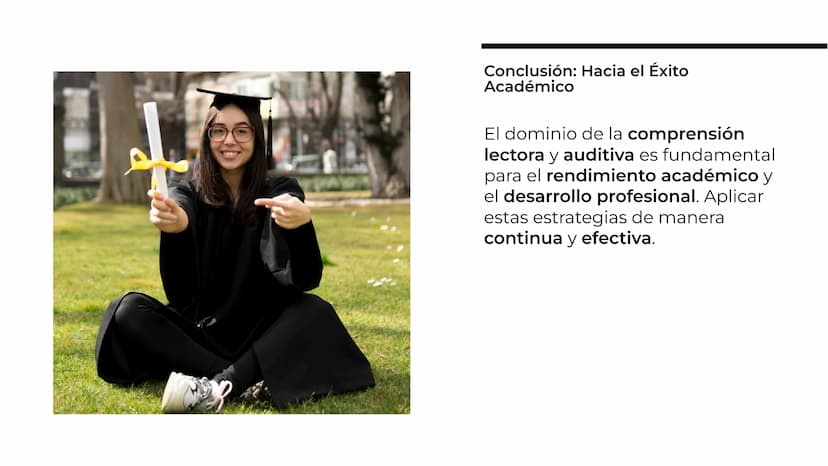 Estrategias para Mejorar la
Comprensión Lectora y
Auditiva en Entornos
Académicos Entender la importancia de la
comprensión lectora y auditi