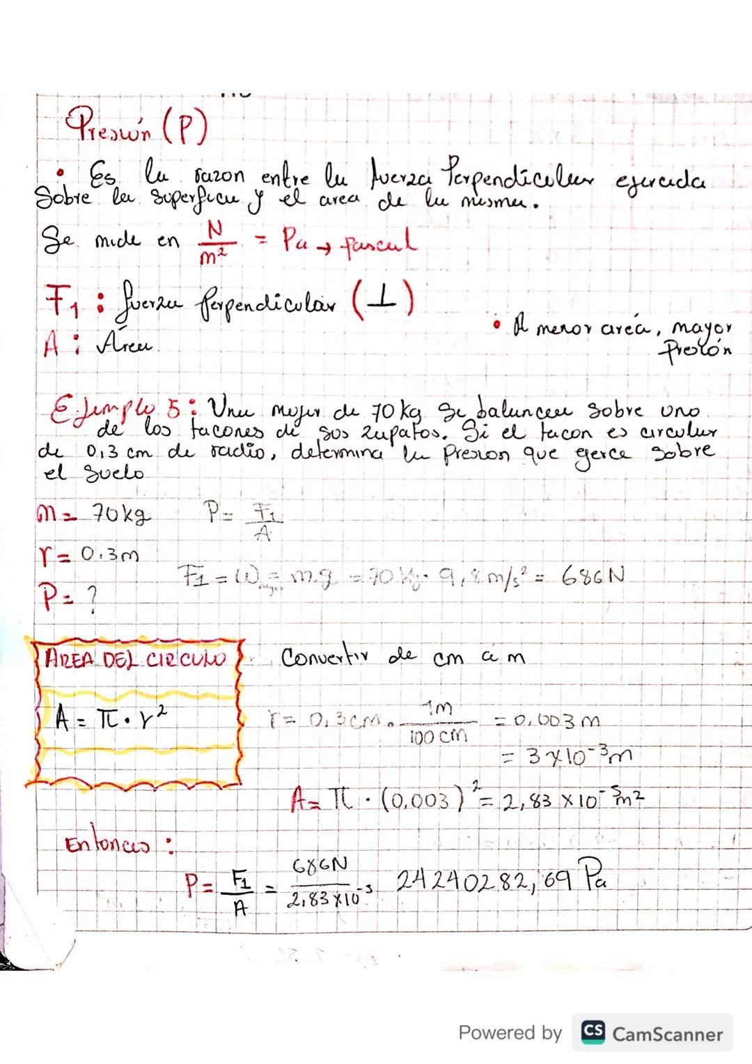 Presawn (P)

*   Eslu sazon entre lu fuerza Perpendiculer ejercida
Sobre la superficu y el area de lu mesmer.
Se mide en $\frac{N}{m^2}$ = P