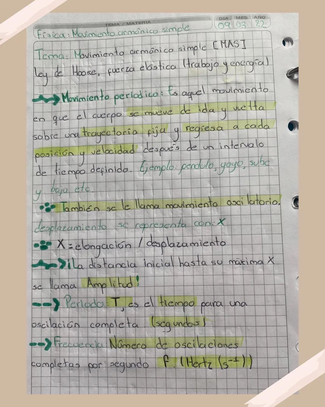 Movimiento
Armonico Simple
<b±√6²-4ac
2a
px+9-0
X-6-24
x+a=b
f(x)=tanx
a
X1/2
" f(x) = s
Apuntes para Bachillerato TEMA / MATERIA
Fisica: Mo