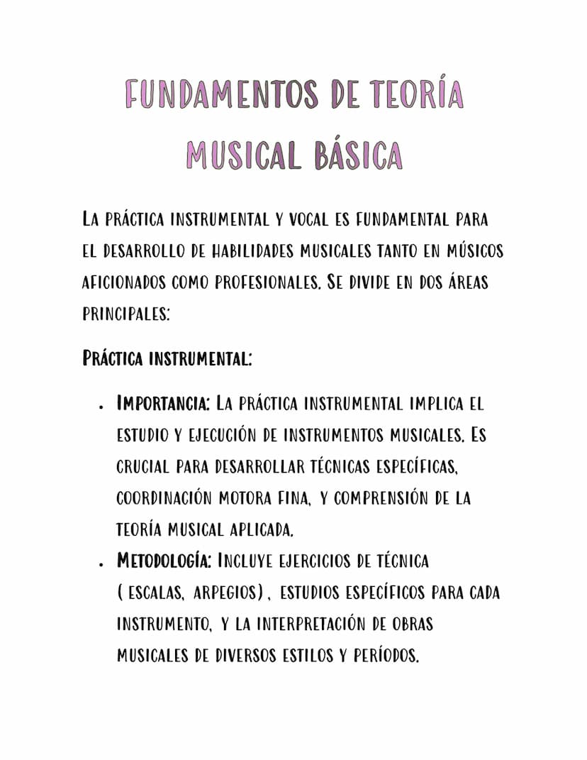FUNDAMENTOS DE TEORÍA
MUSICAL BÁSICA
LA PRÁCTICA INSTRUMENTAL Y VOCAL ES FUNDAMENTAL PARA
EL DESARROLLO DE HABILIDADES MUSICALES TANTO EN MÚ