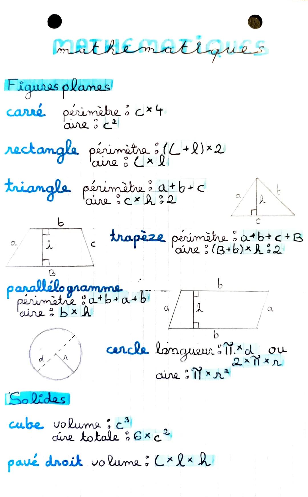 mathematiques

Figures planes
carre périmètre:cx4
aire: c²

rectangle périmètre : (L+1)x2
triangle périmètre: a+b+c
aire cx h:2




B

b
C
a