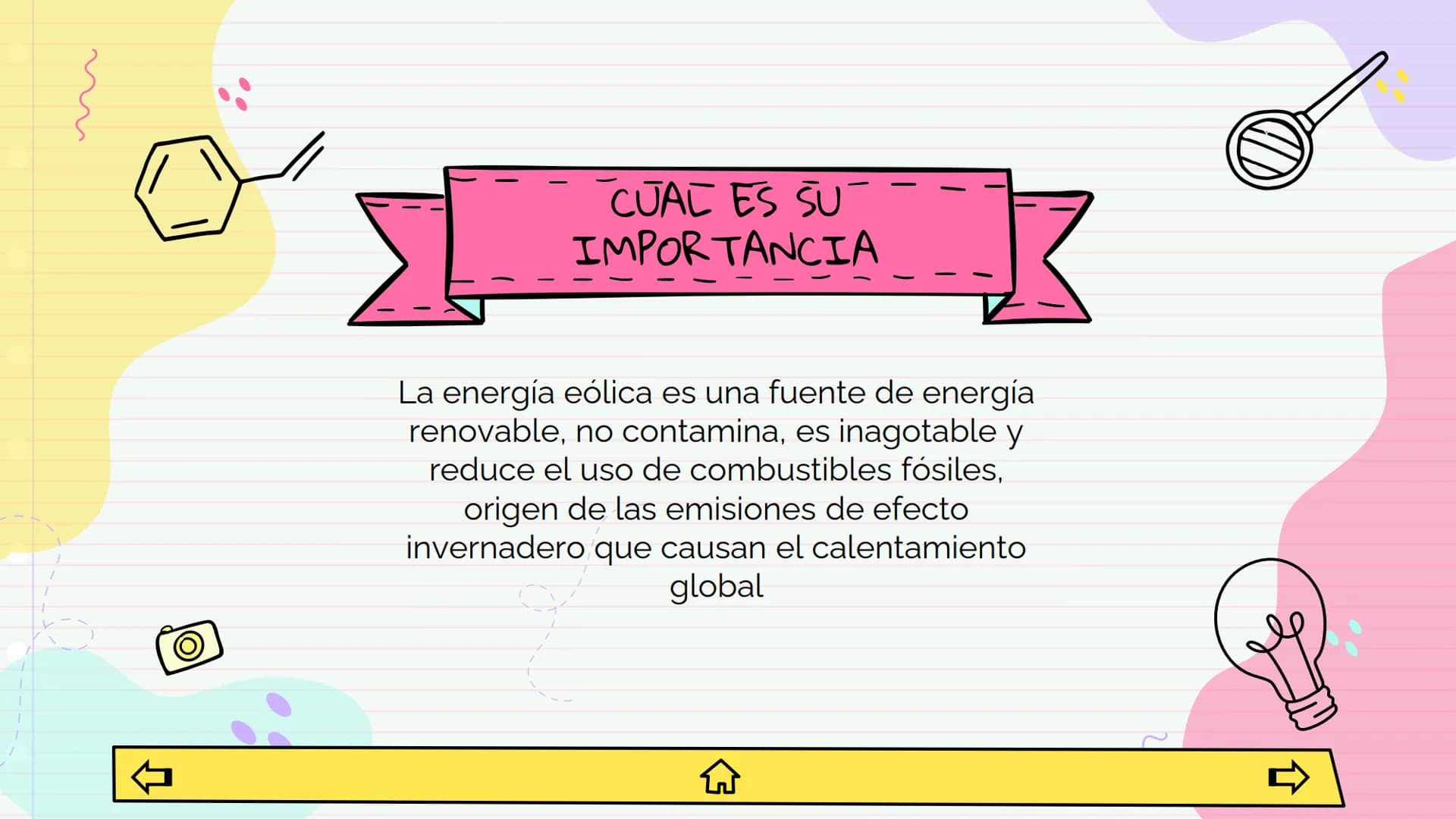 ENERGIA EOLICA
Karen Muñoz vega ¿QUE ES?
La energía eólica es la energía que se obtiene del viento. Se
trata de un tipo de energía cinética 