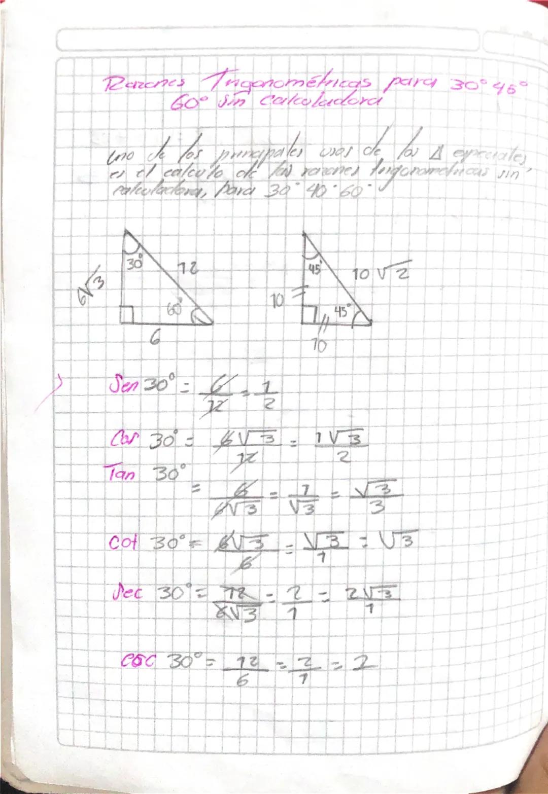 Rerones Inganométricas para 30°46°
60° sin cakuladora

tuno de los principales wias de de los $\triangle$ exprciales
es el calculo de for ro