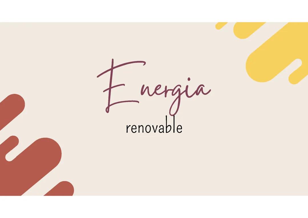 Tipos de Energías Renovables y sus Beneficios