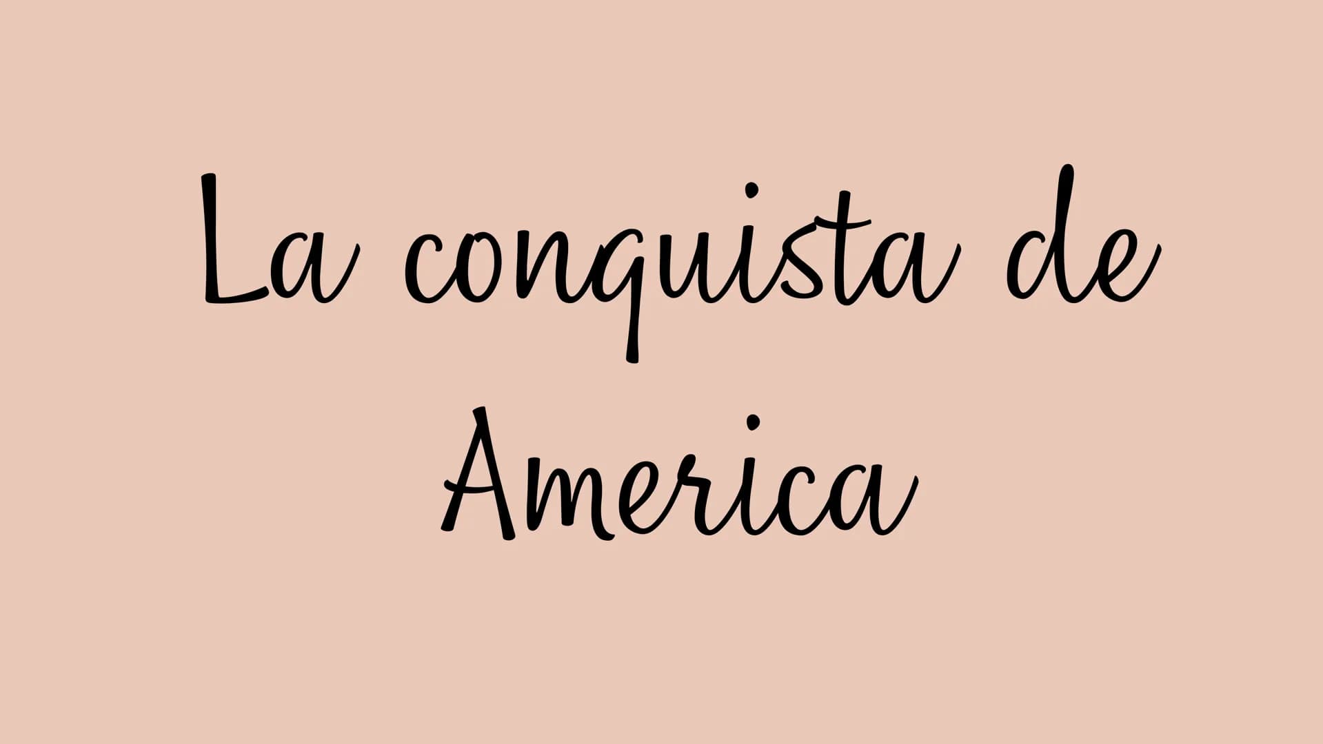 La conquista de
America ¿QUE ES?
Fue el proceso colonialista a través de la
sucesión de guerras y conflictos militares
ocurridos en el conti