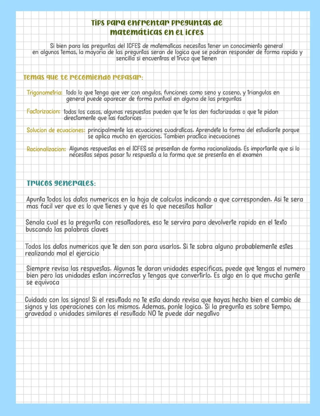 Tips para enfrentar preguntas de
matemáticas en el icfes
Si bien para las preguntas del ICFES de matematicas necesitas tener un conocimiento