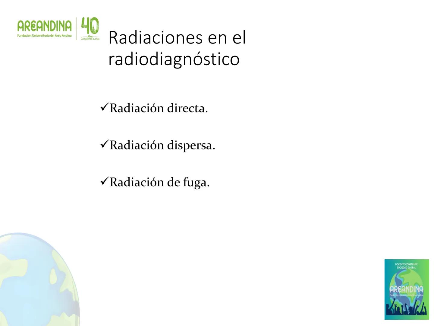 AREANDINA 40
Fundación Universitaria del Área Andina
Años
Cumpliendo sueños

PROTECCIÓN RADIOLÓGICA

JORGE LUIS QUINTERO LOPEZ
Ingeniero Fís