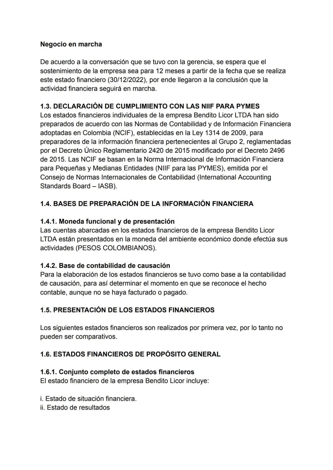 BENDITO LICOR LTDA
NIT 240389786-2
NOTAS Y REVELACIONES A LOS ESTADOS FINANCIEROS
CONSIDERACIONES INICIALES
Al momento de la realizar este e