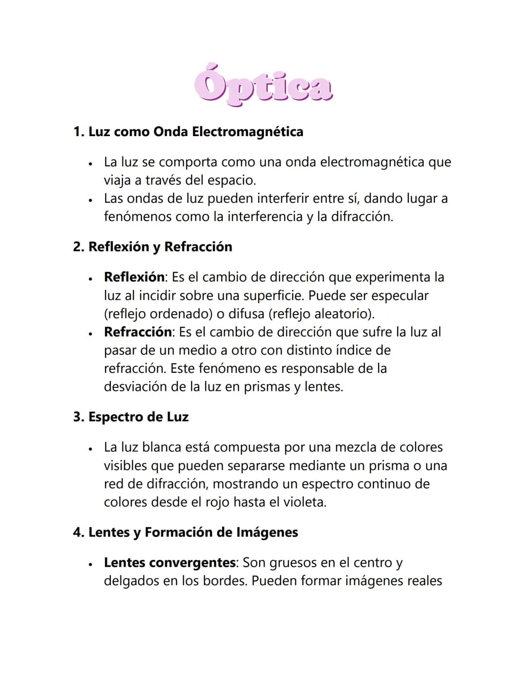 Óptica
1. Luz como Onda Electromagnética
•
La luz se comporta como una onda electromagnética que
viaja a través del espacio.
Las ondas de lu