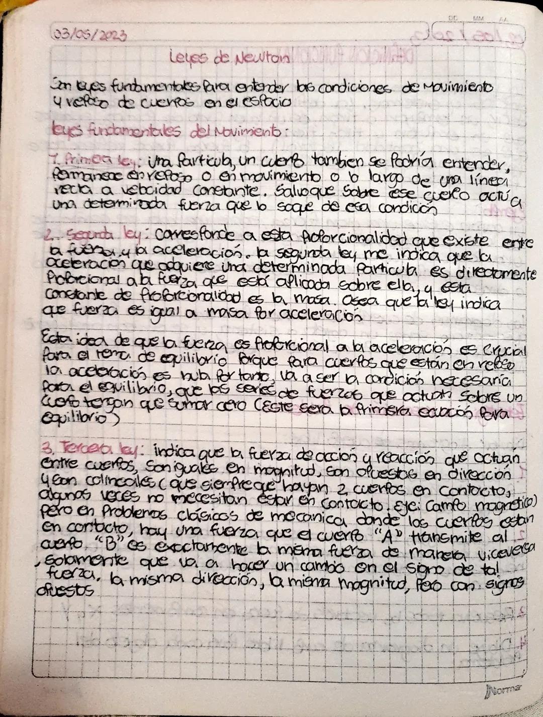 03/05/2023
BC
MAM
Leyes de Newton
Son eyes fundamentales Para entender las condiciones de Movimiento
4 vero de cuerpos en el espacio
bues fu