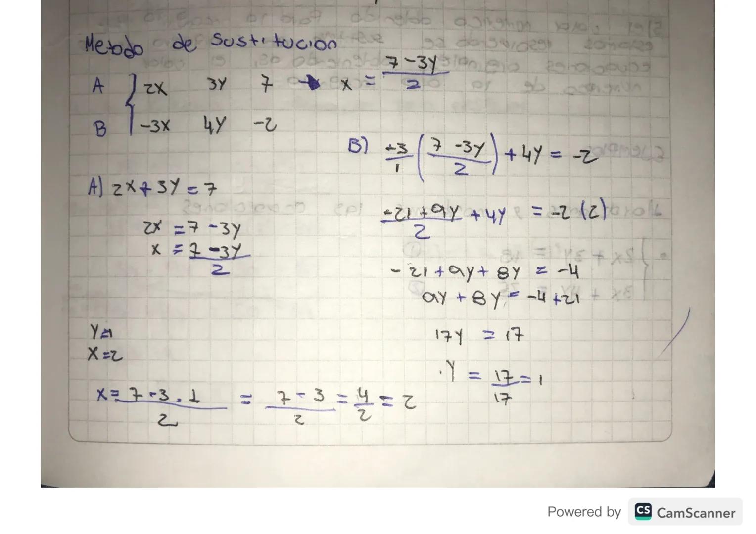 Metodo
de Sustitucion
2
36 than 7-34
A 22x
zx
3Y
7 x =
B
-3X
44
-2
B) +3
داد
2014029
A) 2x + 3y = 7
294
2x=7-37
x = 7-37
2
크+
c) + 4y = -2 3