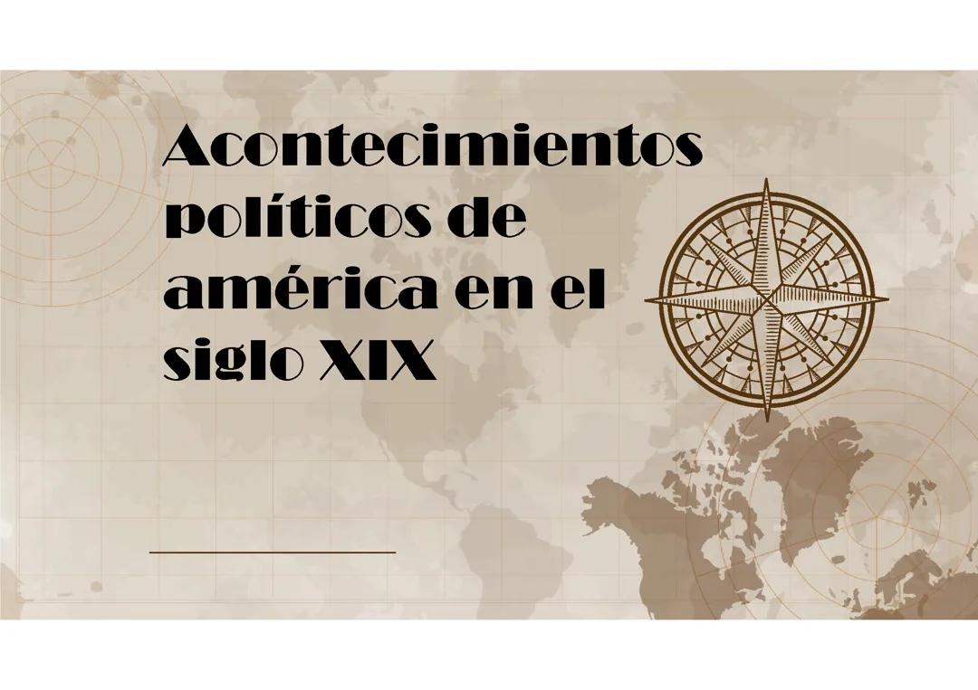 Acontecimientos políticos del siglo XIX