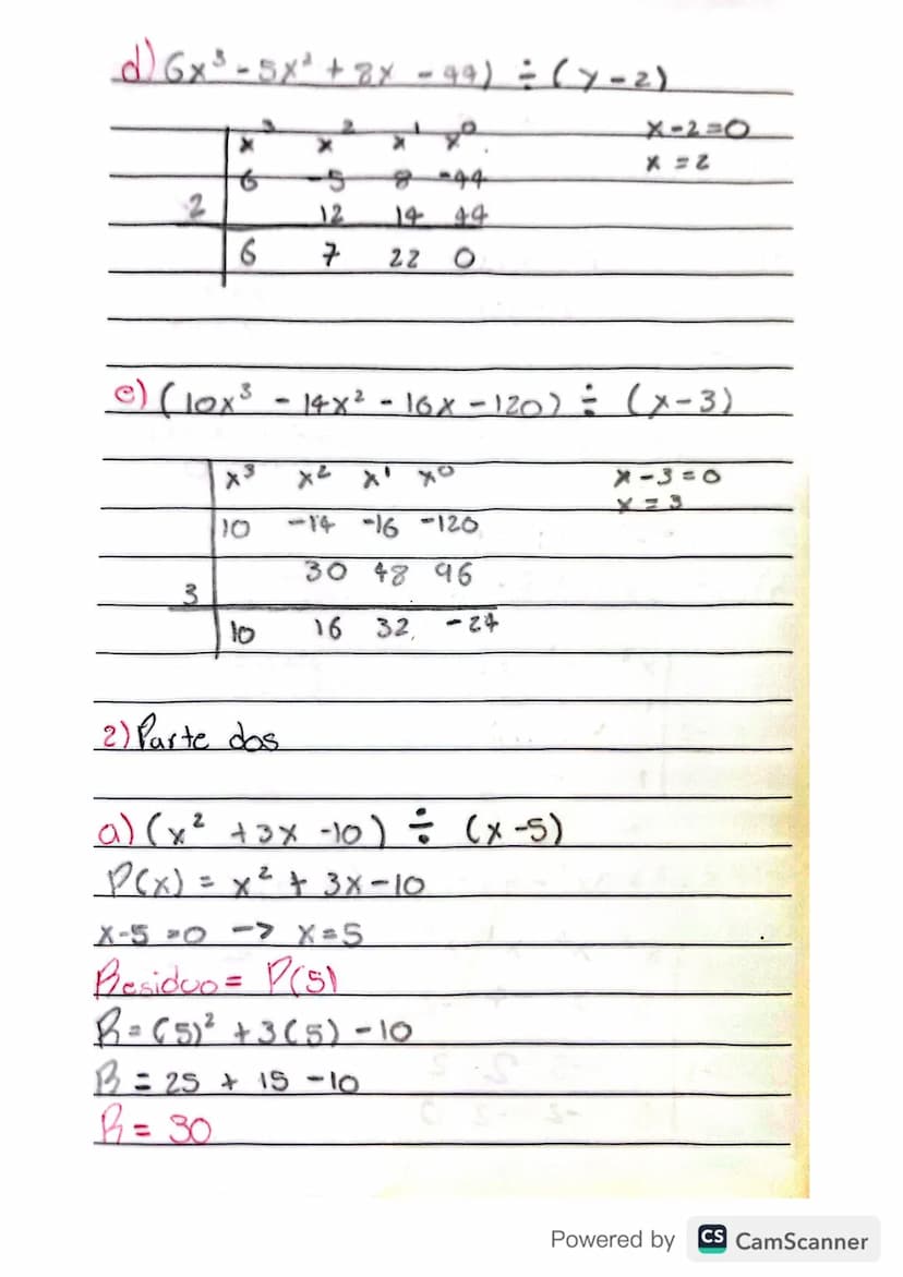 J Parte uno
Division Sintetica
a) (x²+4x+3) = (x+)
x + 3 =0
-3
4 3
-3-3
1
X=-3
0->
Conciente = x+1
Yesto= O
b) (x² -2x-8) = (x+2)
-2
1
* x
8
