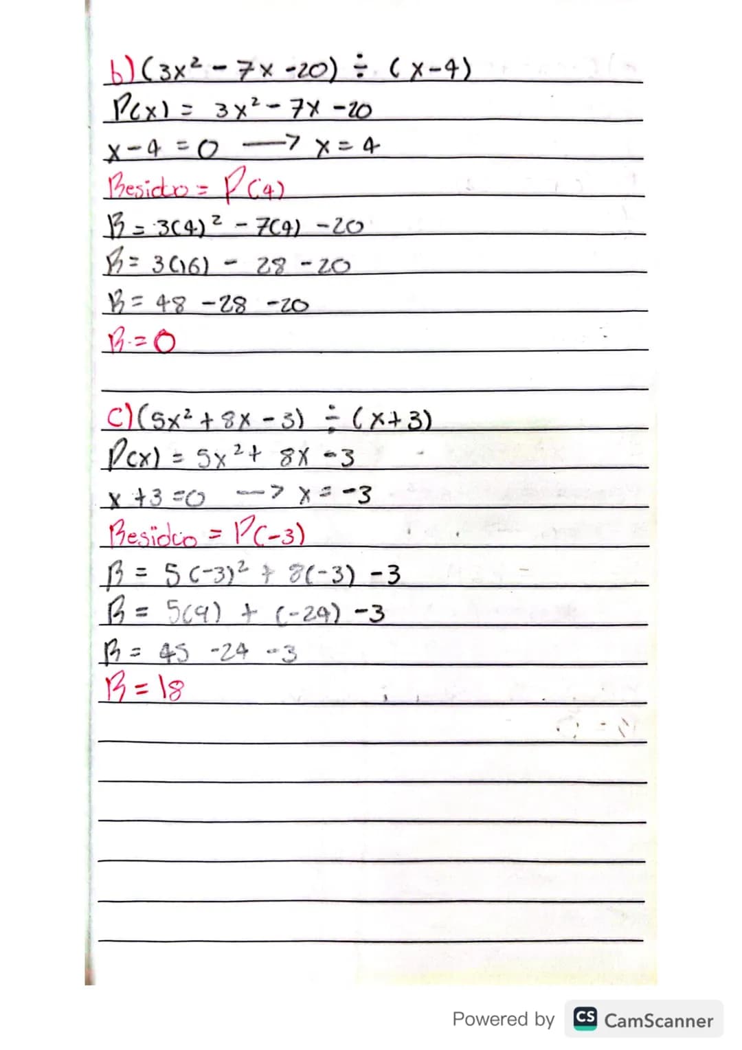 J Parte uno
Division Sintetica
a) (x²+4x+3) = (x+)
x + 3 =0
-3
4 3
-3-3
1
X=-3
0->
Conciente = x+1
Yesto= O
b) (x² -2x-8) = (x+2)
-2
1
* x
8