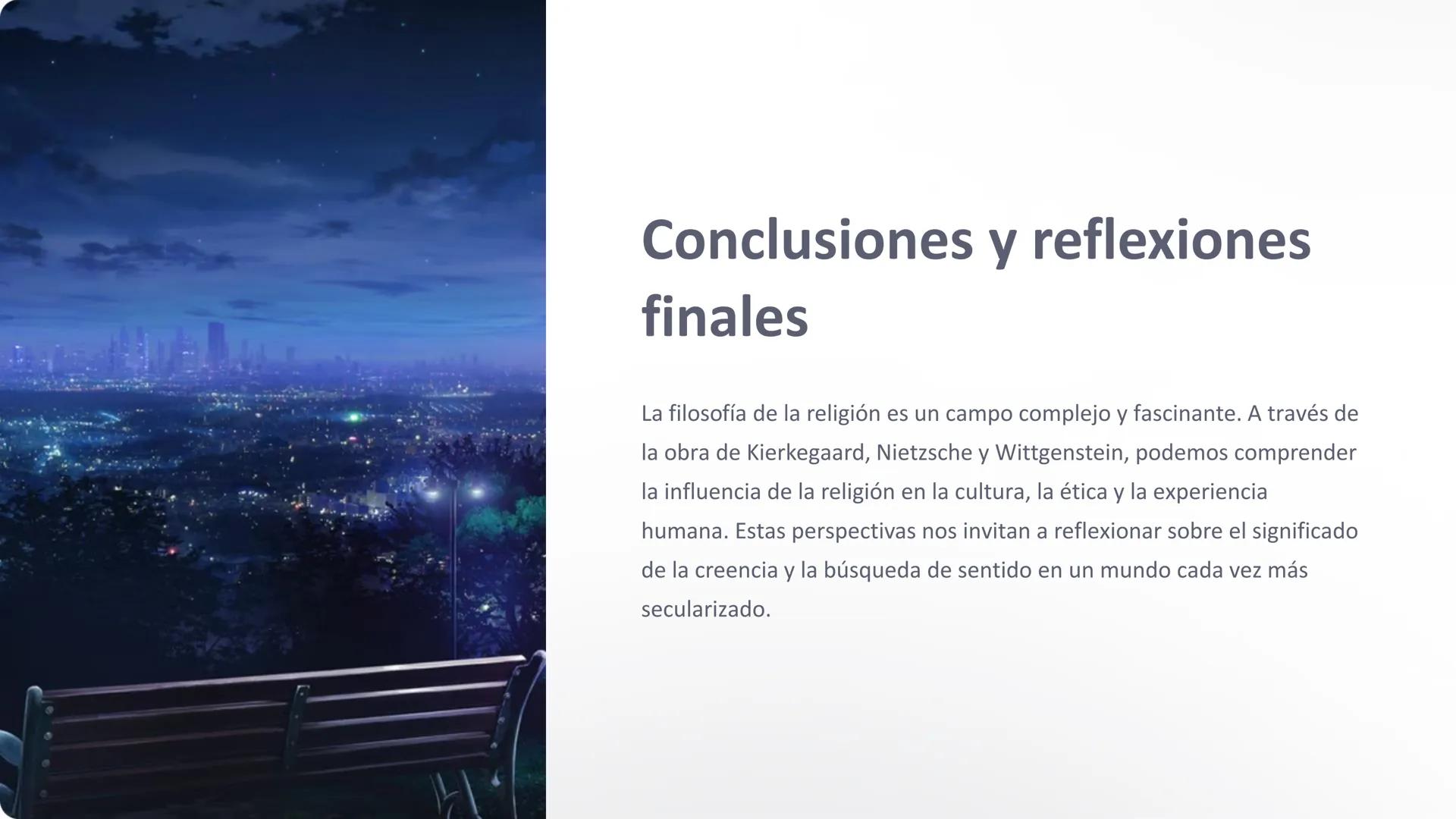 Filosofía de la religión:
Kierkegaard, Nietzsche y
Wittgenstein
Este recorrido explorará la relación entre la filosofía y la
religión a trav