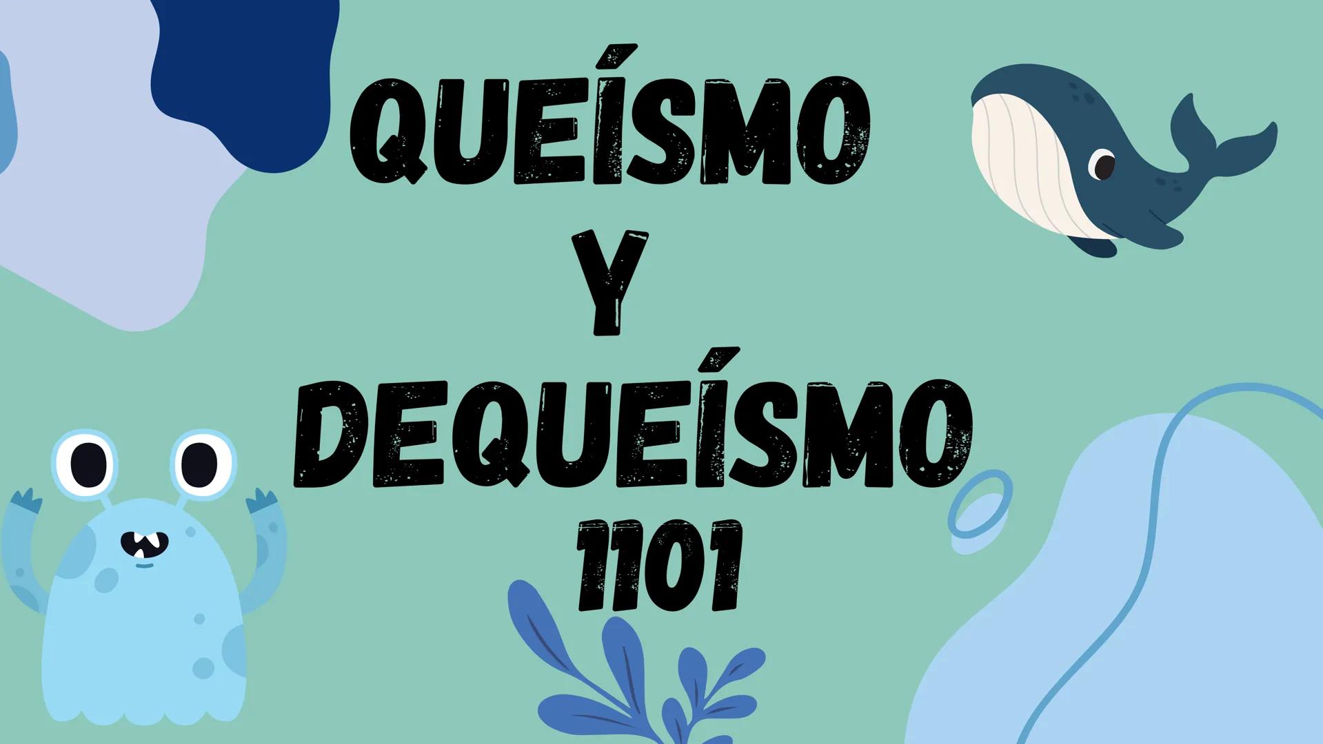 casos
gramaticales & QUEÍSMO
Y
DEQUEÍSMO
1101 QUEÍSMO
thee ¿ Qué es?
El concepto de queísmo aparece en el
ámbito de la gramática para nombra