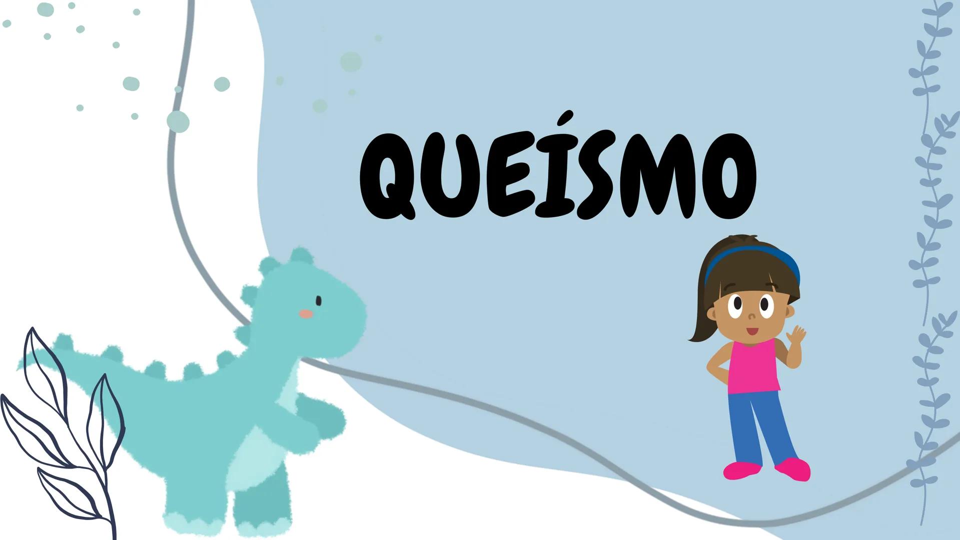 casos
gramaticales & QUEÍSMO
Y
DEQUEÍSMO
1101 QUEÍSMO
thee ¿ Qué es?
El concepto de queísmo aparece en el
ámbito de la gramática para nombra