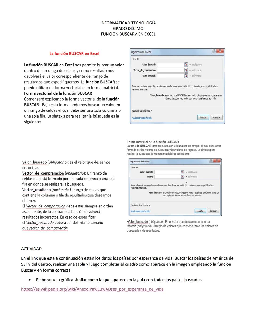 # INFORMÁTICA Y TECNOLOGÍA
# GRADO DÉCIMO
# FUNCIÓN BUSCARV EN EXCEL

La función BUSCAR en Excel

La función BUSCAR en Excel nos permite bus