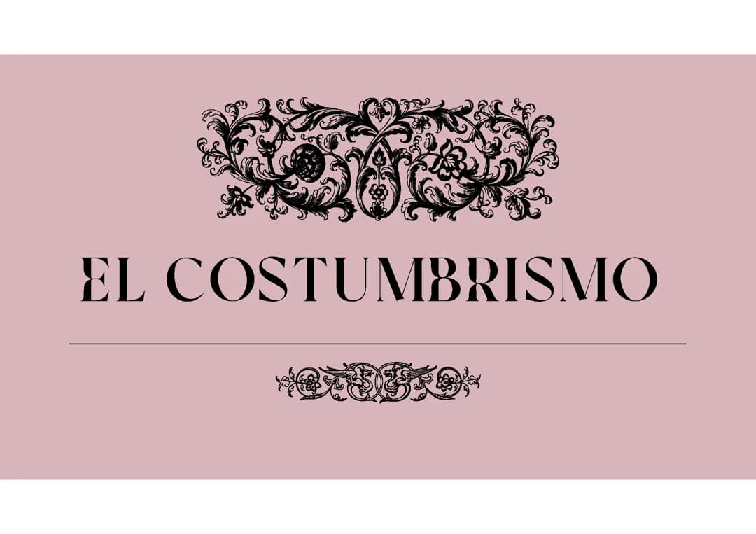 EL COSTUMBRISMO