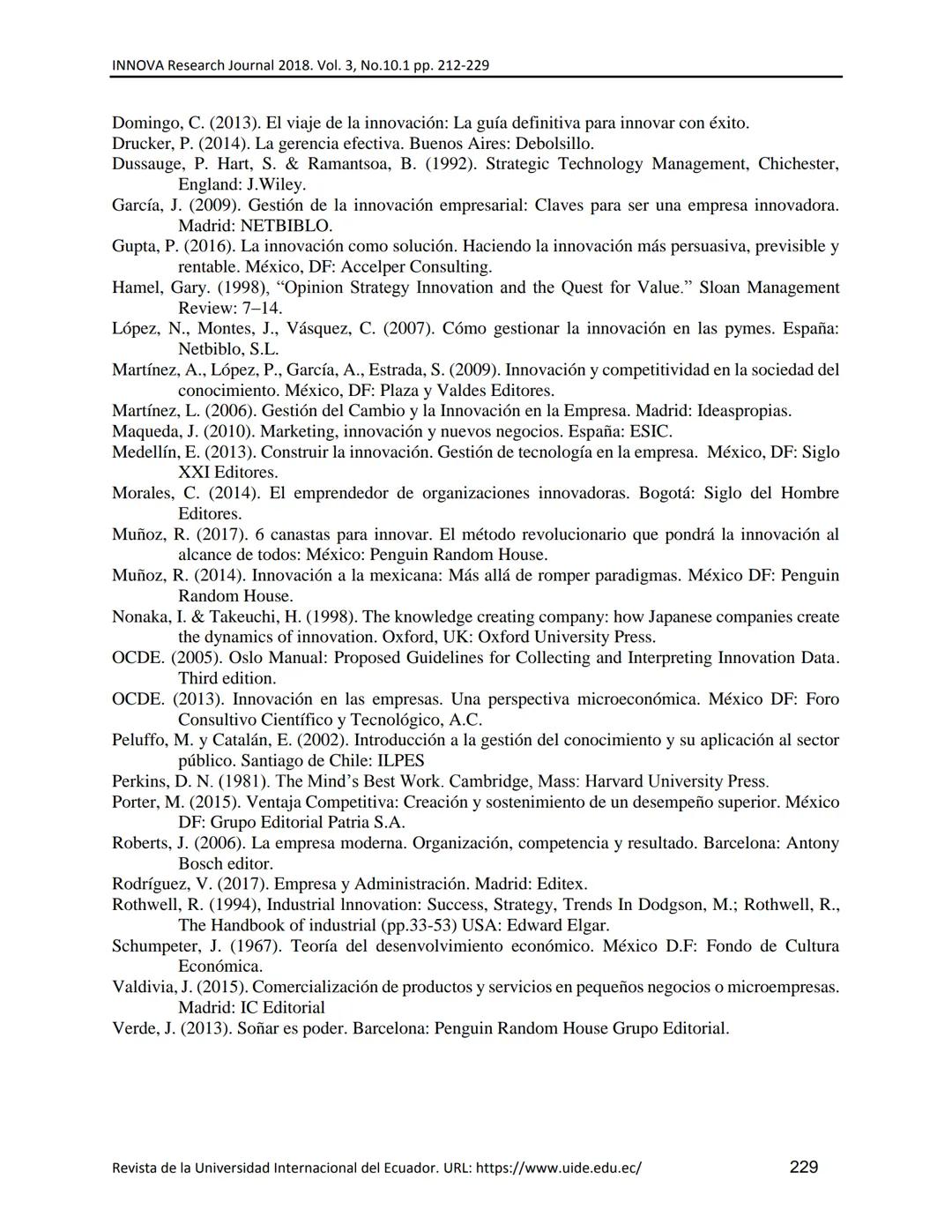 UIDE INNOVA
RESEARCH JOURNAL
INNOVA Research Journal, ISSN 2477-9024
(Octubre, 2018). Vol. 3, No.10.1 pp. 212-229
DOI: https://doi.org/10.33