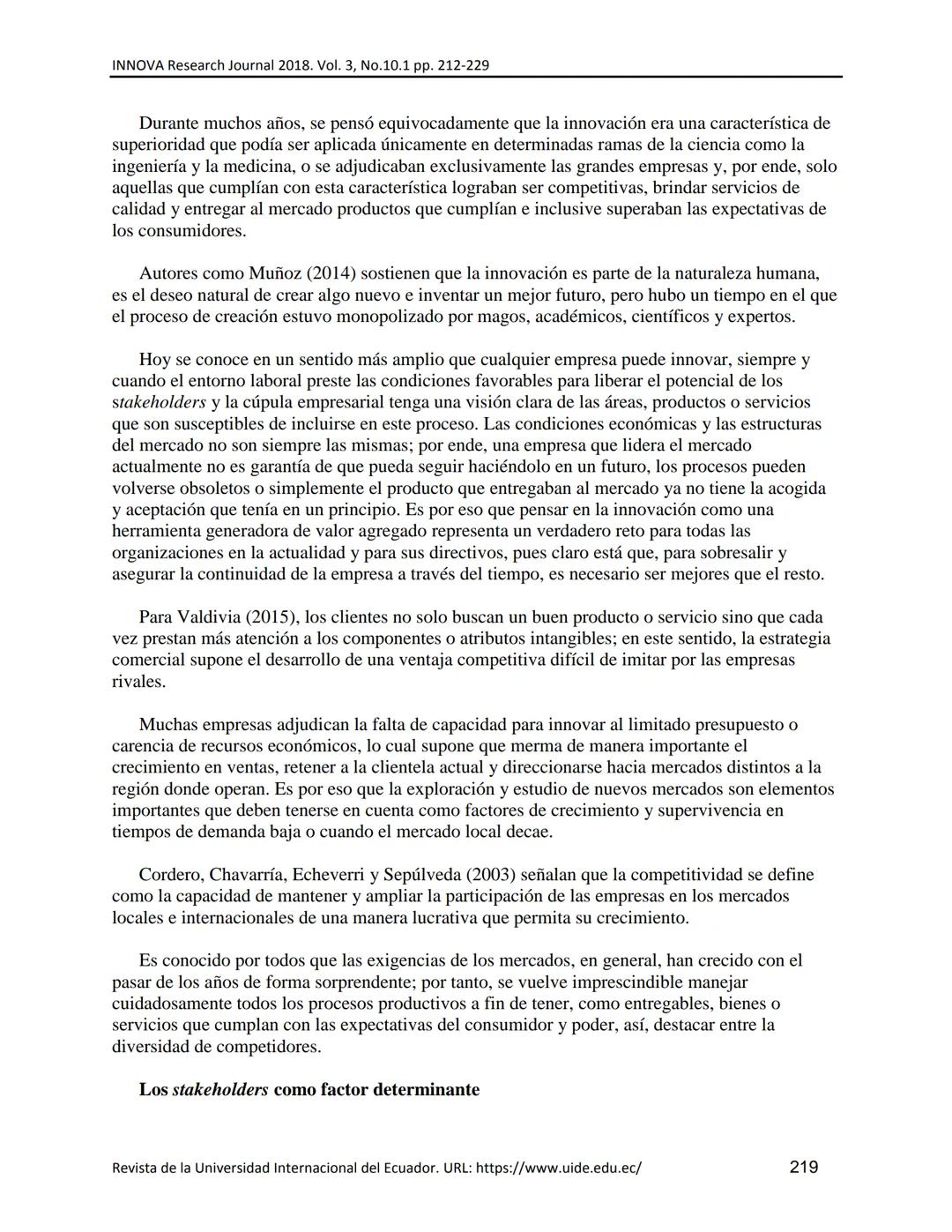 UIDE INNOVA
RESEARCH JOURNAL
INNOVA Research Journal, ISSN 2477-9024
(Octubre, 2018). Vol. 3, No.10.1 pp. 212-229
DOI: https://doi.org/10.33