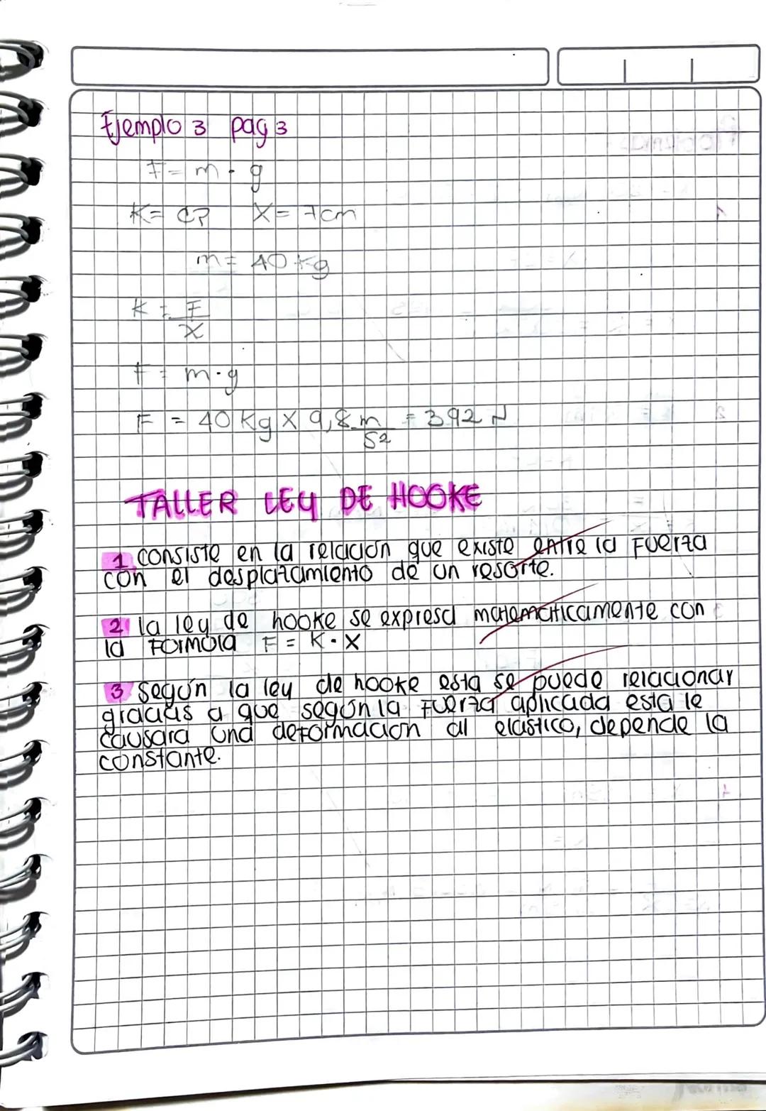 meta comprende las fuerzas y las relaciona con la ley de
Hooke.

leyes de newton

Fuoraa ES todda acción para varnar el estado de un cuerpo.