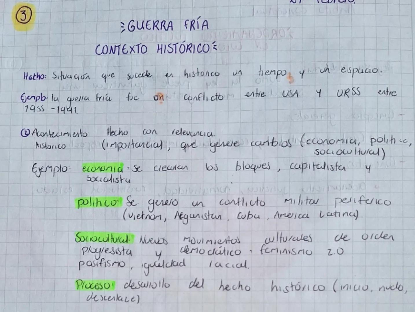 ③
# GUERRA FRÍA
## CONTEXTO HISTÓRICO
Hecho: Situaçón que sucede er histonco un tiempo y un espacio.
Ejemplo: la quella fría fue on conflict