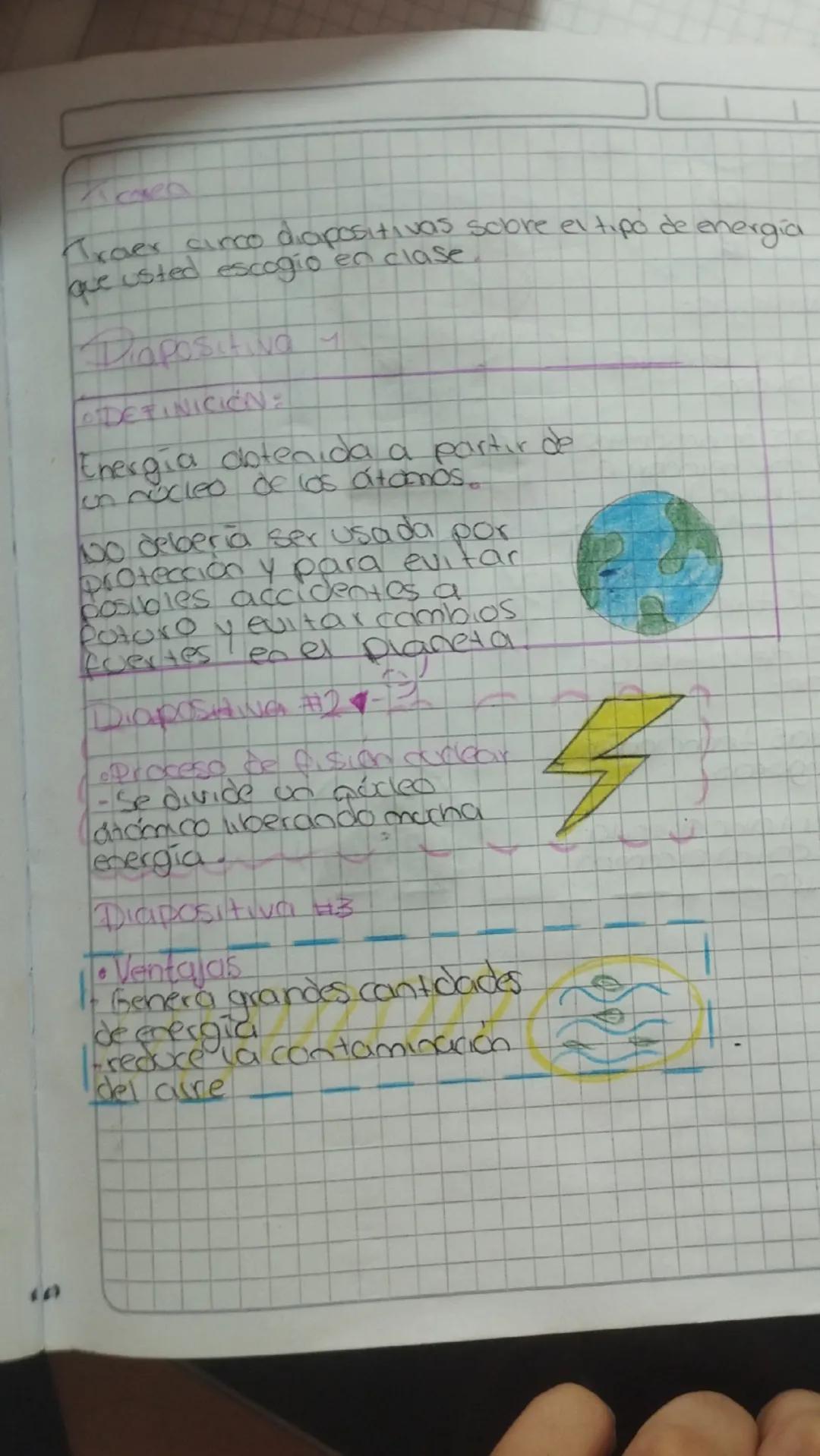 Traer cinco diapositivas sobre el tipo de energia
que usted escogio en clase
Diapositiva y
ODEFINICIÓN:
Energia obtenida a partir de
on nucl