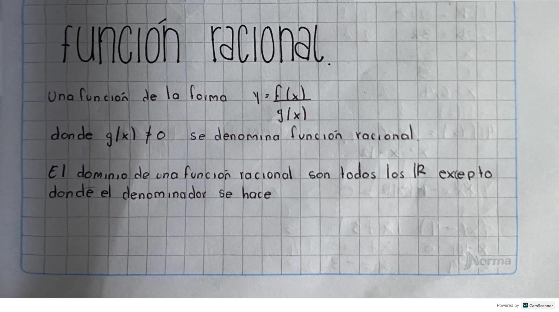 función racional
Una funcion de la forma.
=
9/x)
donde glx) to se denomina función racional,
El dominio de una funcion racional son todos lo