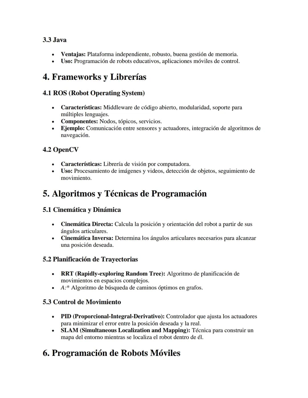 Programación de Robots
APUNTES//
1. Tipos de Robots
•
•
•
Robots industriales: Utilizados en fábricas para tareas repetitivas (soldadura,
en