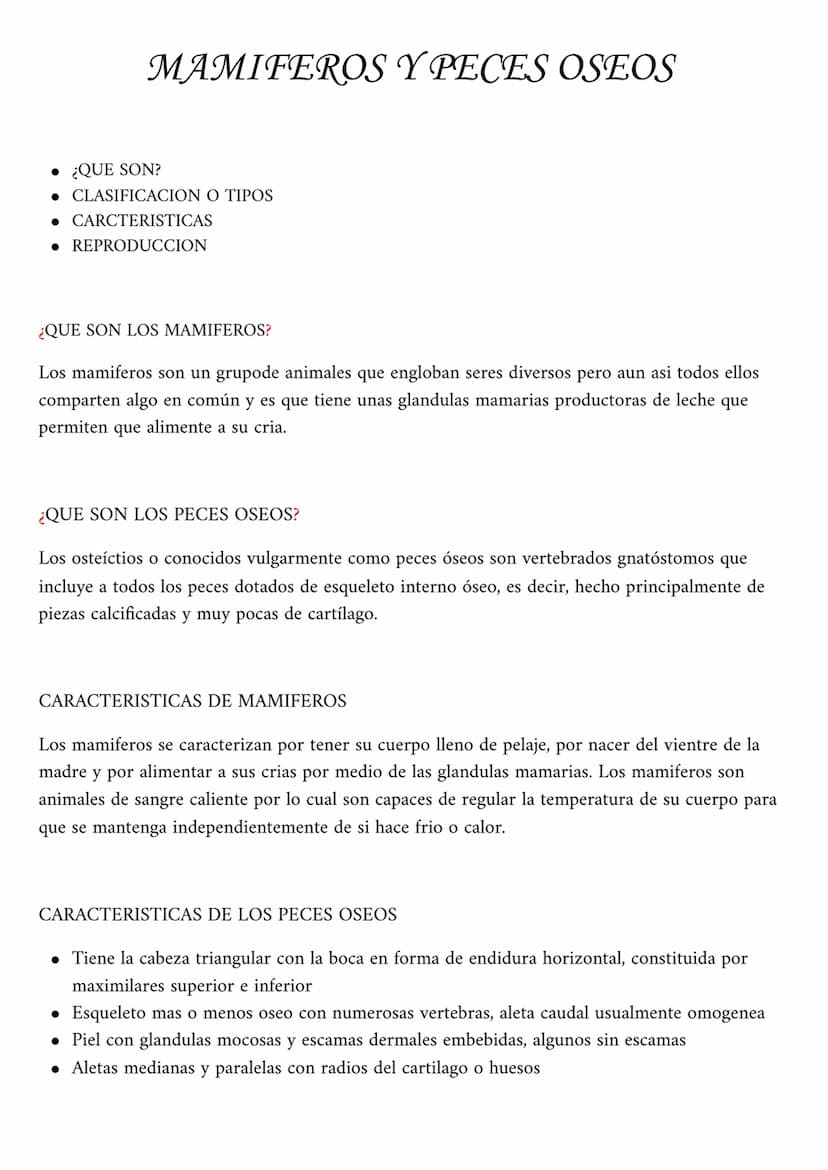 MAMIFEROS Y PECES OSEOS
• ¿QUE SON?
• CLASIFICACION O TIPOS
• CARCTERISTICAS
• REPRODUCCION
¿QUE SON LOS MAMIFEROS?
Los mamiferos son un gru