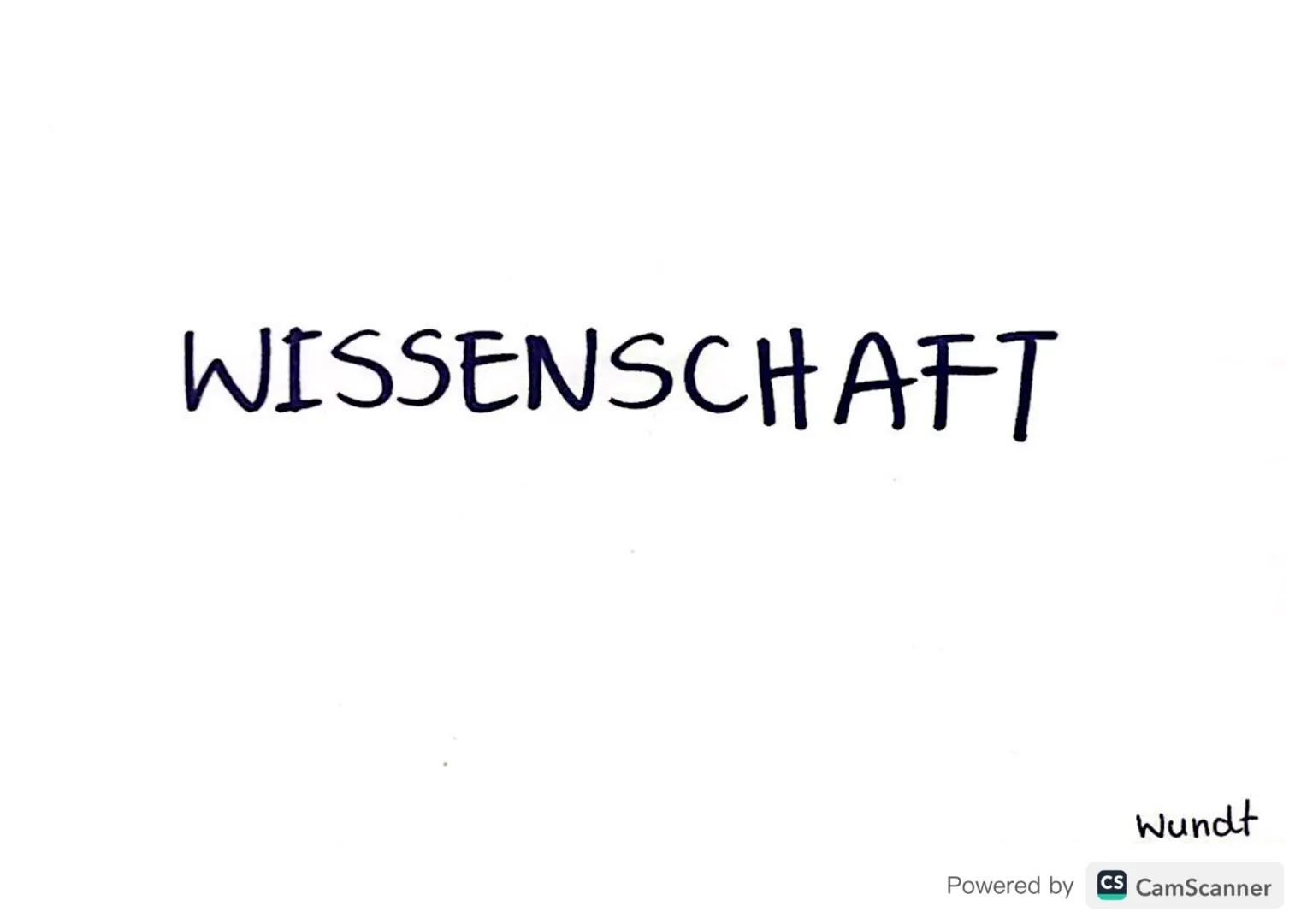 ¿Quien era?
Wilhem Wundt.
Powered by CS CamScanner →Nació en Alemania en 1832
→ Fundador de la psicologia cientifica & Packede la Psicologia