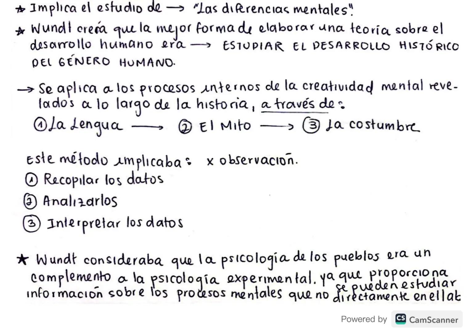 ¿Quien era?
Wilhem Wundt.
Powered by CS CamScanner →Nació en Alemania en 1832
→ Fundador de la psicologia cientifica & Packede la Psicologia