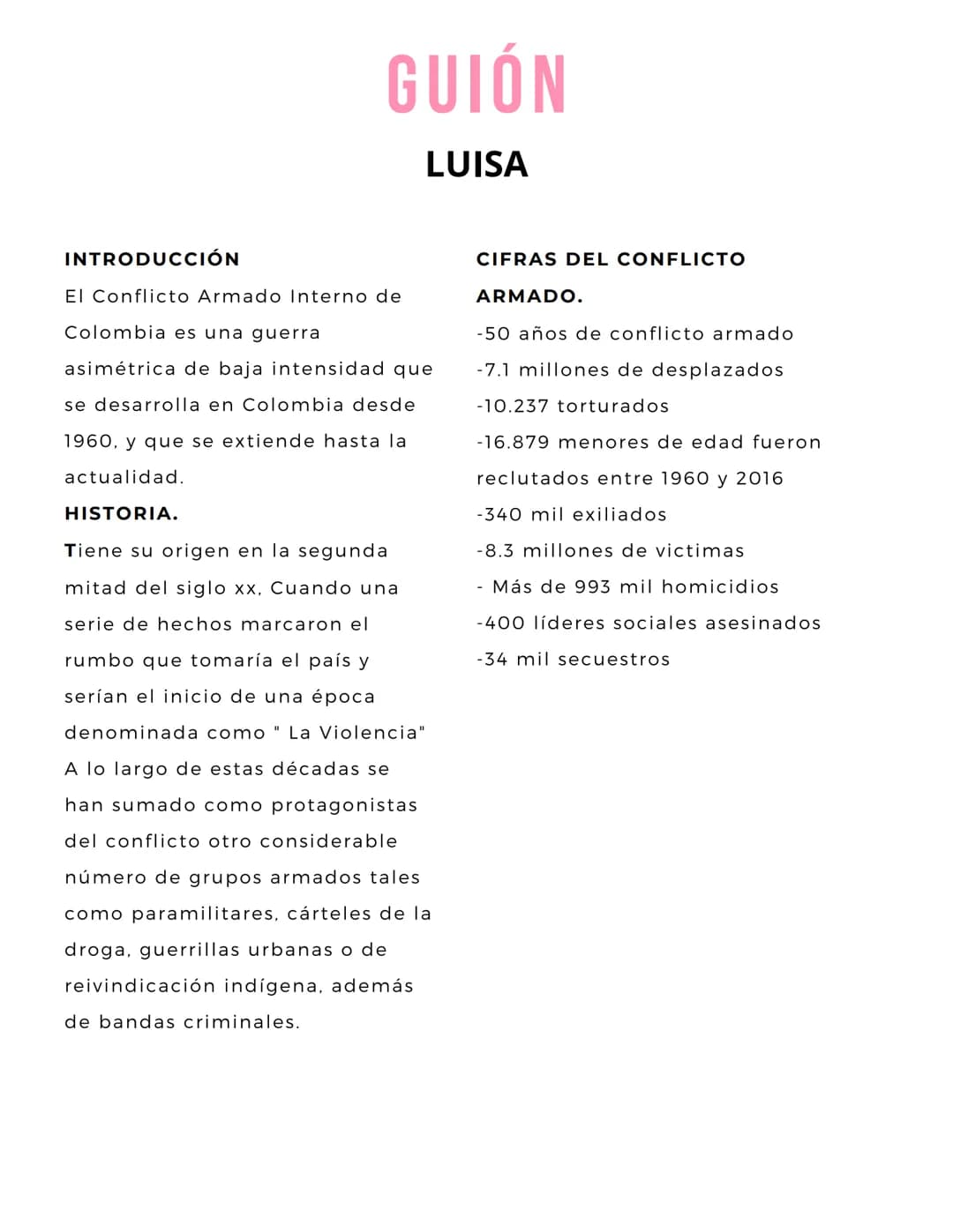 INDICE
3. INTRODUCCIÓN
4. HISTORIA
5. IMPACTO DEL CONFLICTO EN
NIÑOS
6. RECLUTAMIENTO FORZADO
7. CIFRAS DEL CONFLICTO ARMADO
8. CAUSAS Y EFE