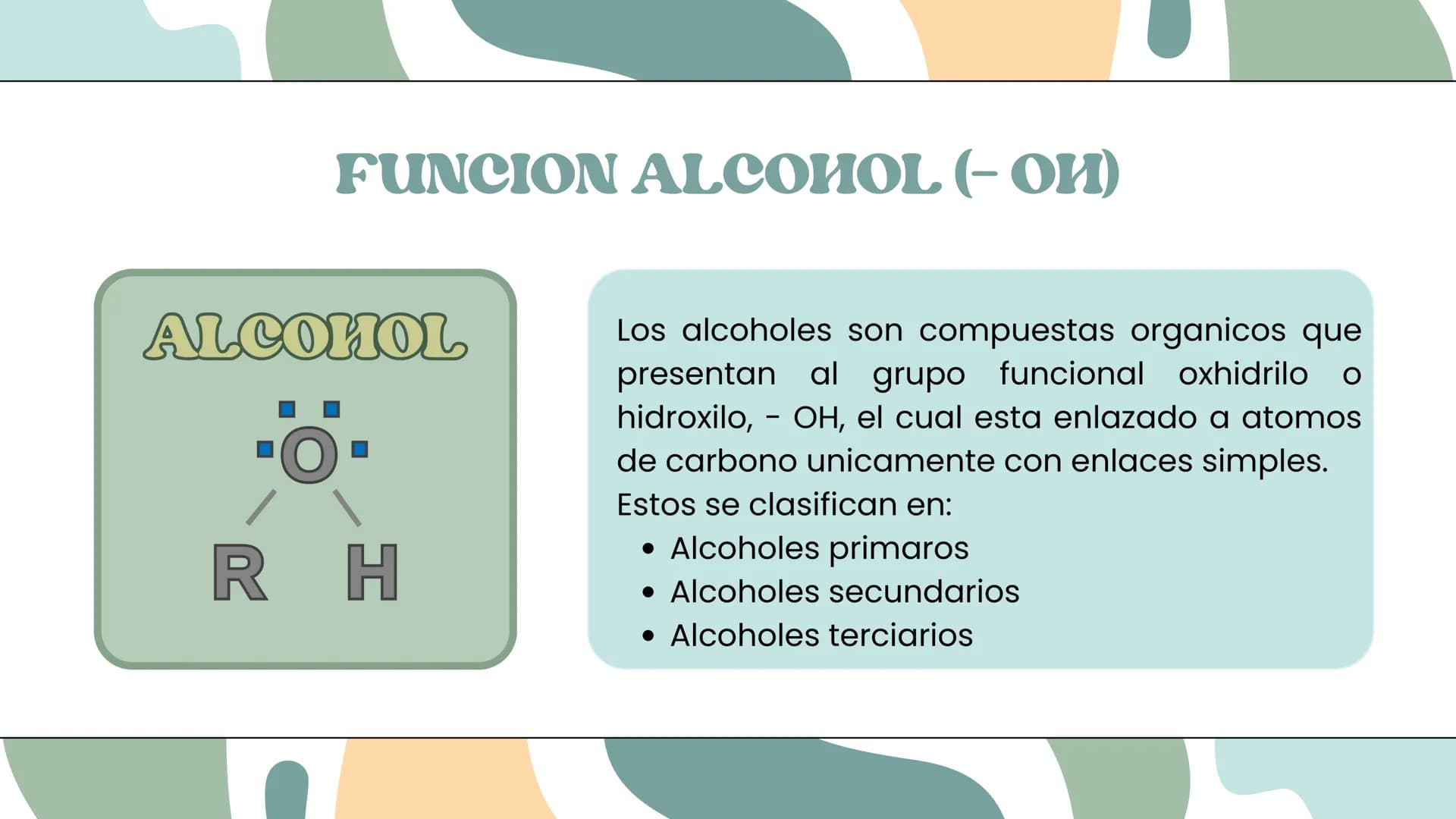 Funciones
Oxigenadas
Alcoholes, éteres, ester ¿Qué son las funciones
oxigenadas?
Las funciones oxigenadas son aquellas que aparte de
tener á