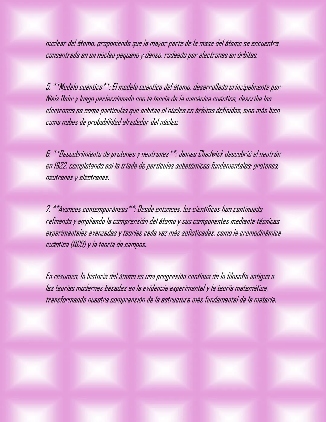 La historia del átomo
La historia del átomo es fascinante y se remonta a miles de años atrás, cuando los
filósofos griegos comenzaron a teor