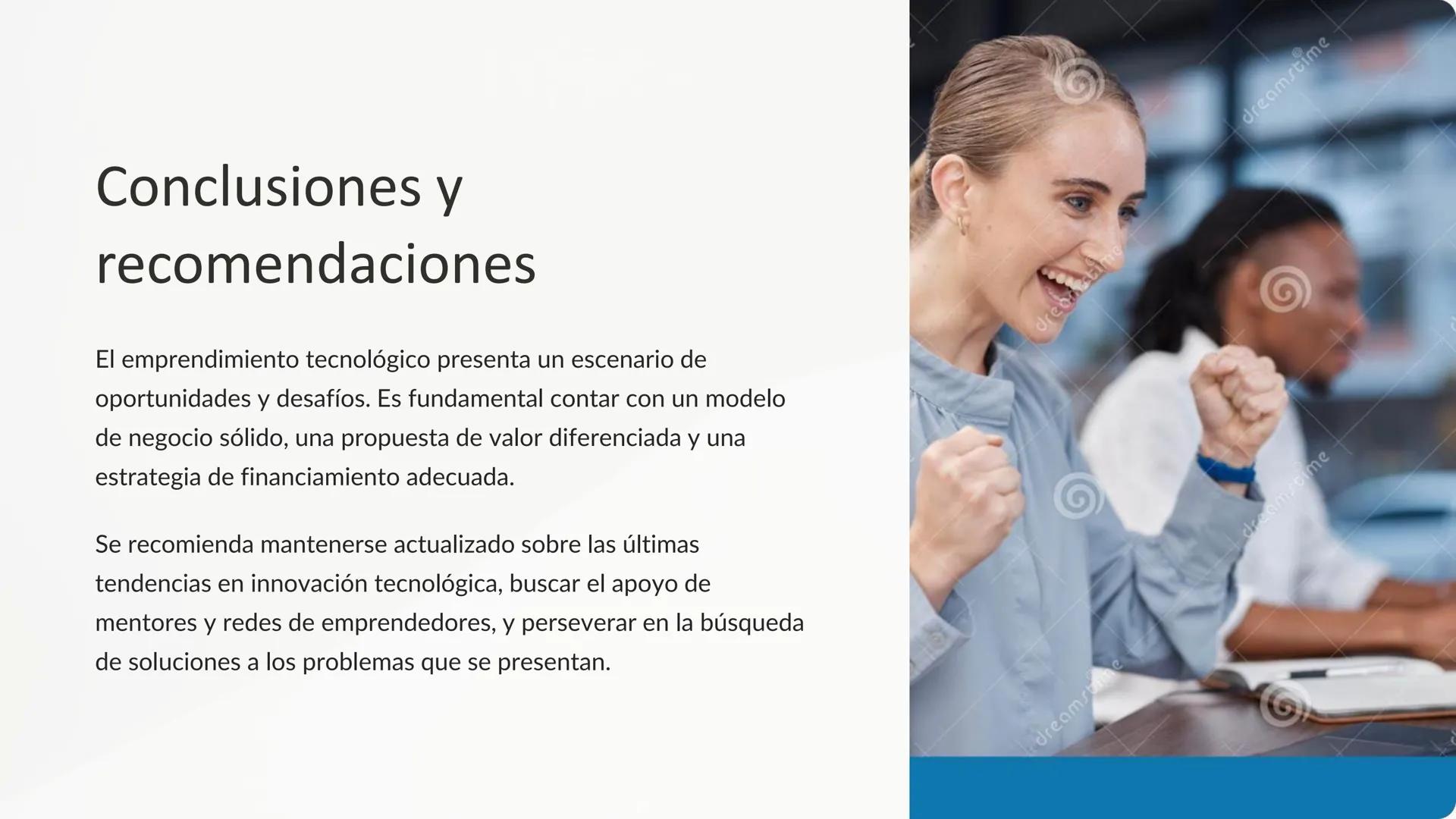 Emprendimiento e
Innovación
Tecnológica
La innovación tecnológica impulsa el desarrollo de nuevos modelos
de negocio y oportunidades de empr