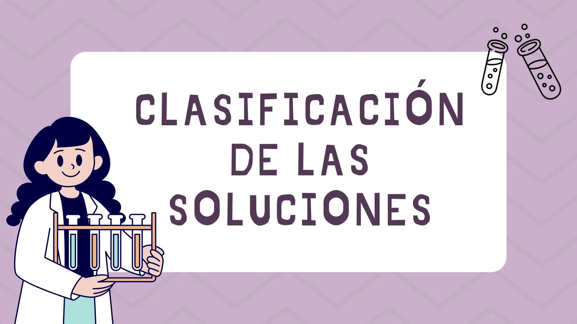 о
O
00%
00
CLASIFICACIÓN
DE LAS
SOLUCIONES INTRODUCCIÓN
Las soluciones, en química, son mezclas
homogéneas de sustancias que pueden
clasific