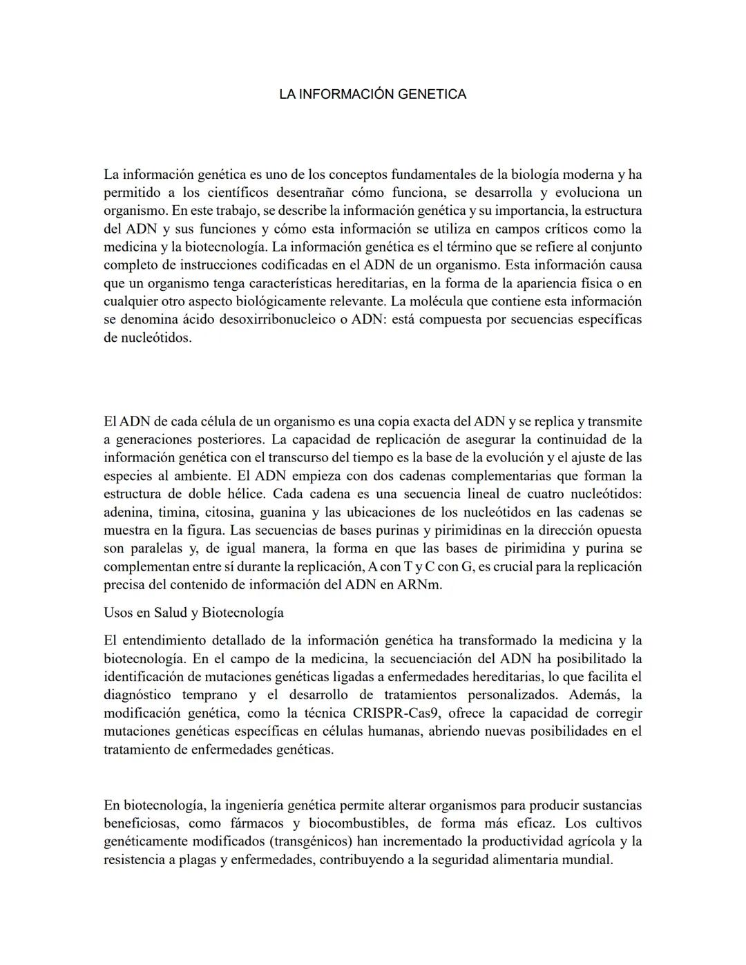 LA INFORMACIÓN GENETICA
La información genética es uno de los conceptos fundamentales de la biología moderna y ha
permitido a los científico