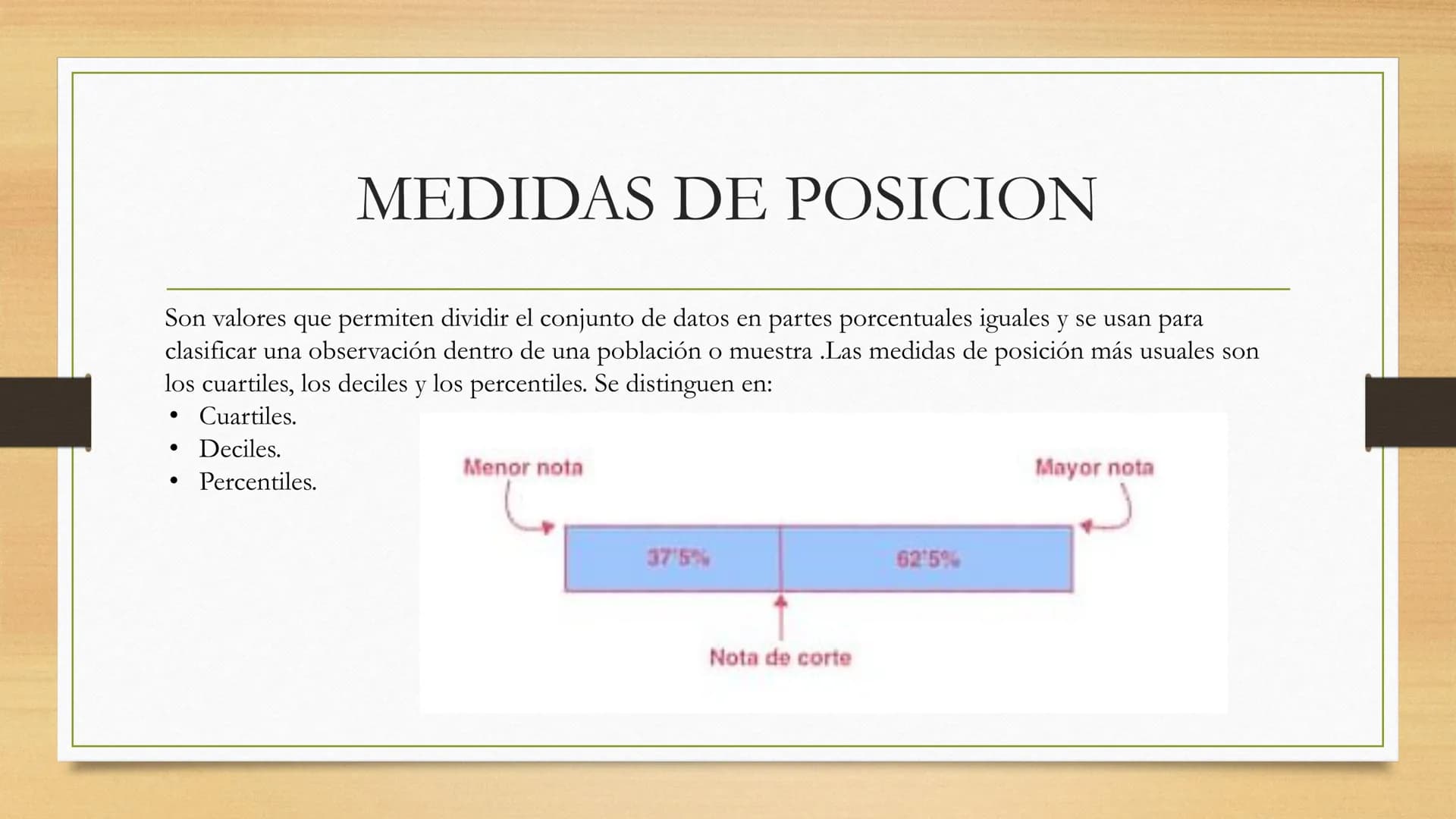 MEDIDAS
ESTADÍSTICAS MEDIDAS ESTADÍSTICAS
Son valores representativos de una colección de datos, que
resumen en unos pocos valores la inform