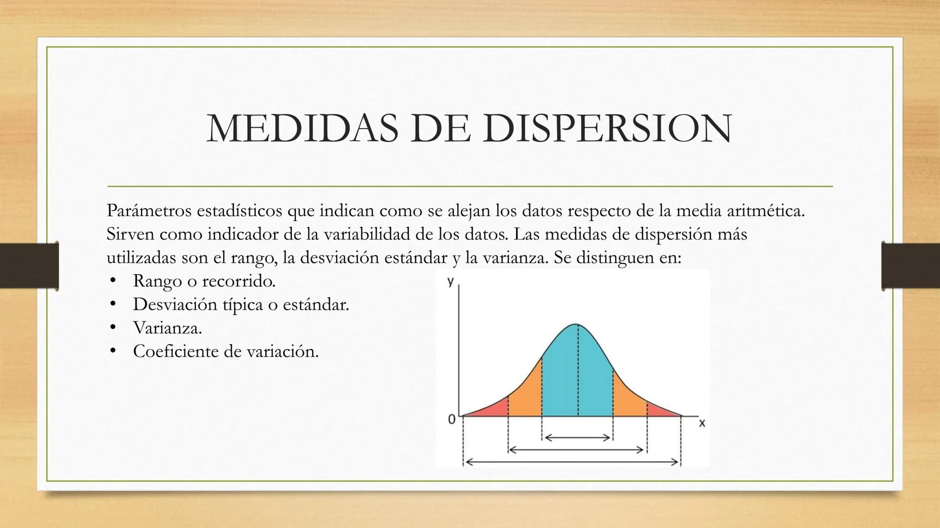 MEDIDAS
ESTADÍSTICAS MEDIDAS ESTADÍSTICAS
Son valores representativos de una colección de datos, que
resumen en unos pocos valores la inform