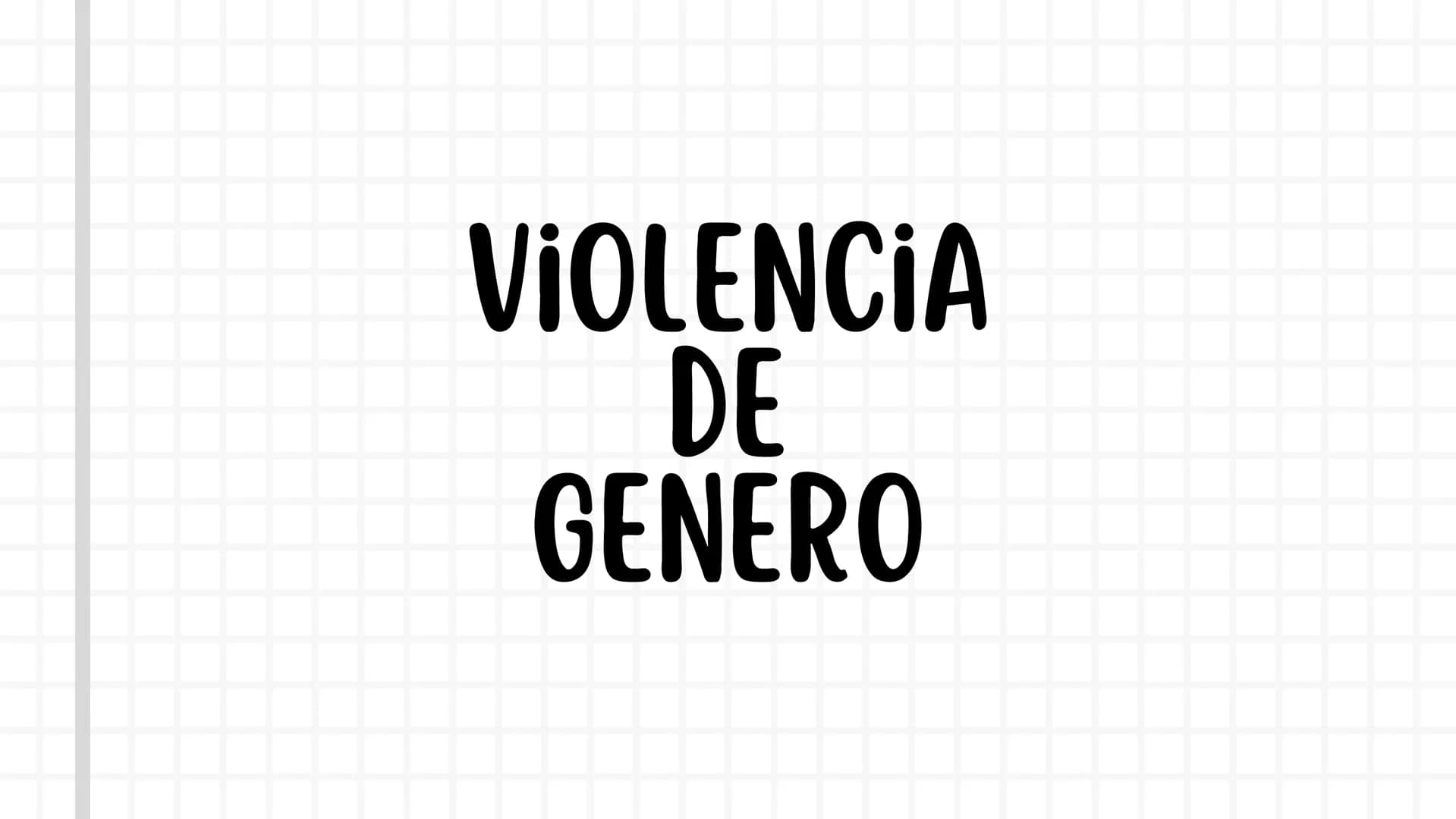 VIOLENCIA
DE
GENERO ¿QUÉ ES LA VIOLENCIA DE GÉNERO?
La violencia de género es una manifestación de
desigualdad y discriminación basada en el