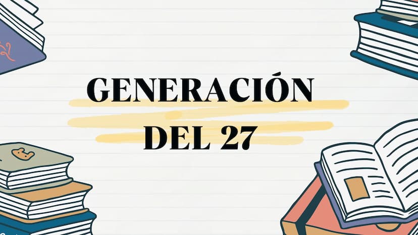 دارم
GENERACIÓN
DEL 27 INDICE
Contexto
Características
Autores
Ejemplo de texto
Блоф лоша S:S:S:S:S
CONTEXTO
Contexto
La generación del 27 f