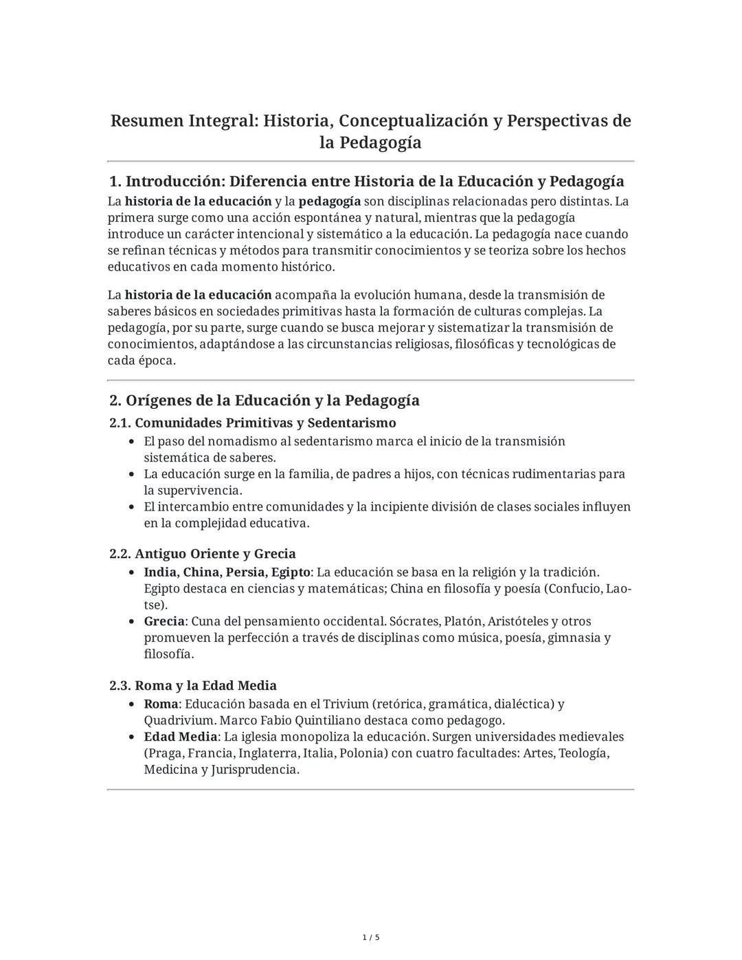 Resumen Integral: Historia, Conceptualización y Perspectivas de
la Pedagogía
1. Introducción: Diferencia entre Historia de la Educación y Pe