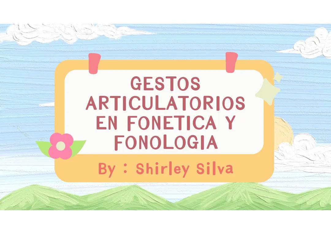 Gestos articulatorios en fonética y fonología