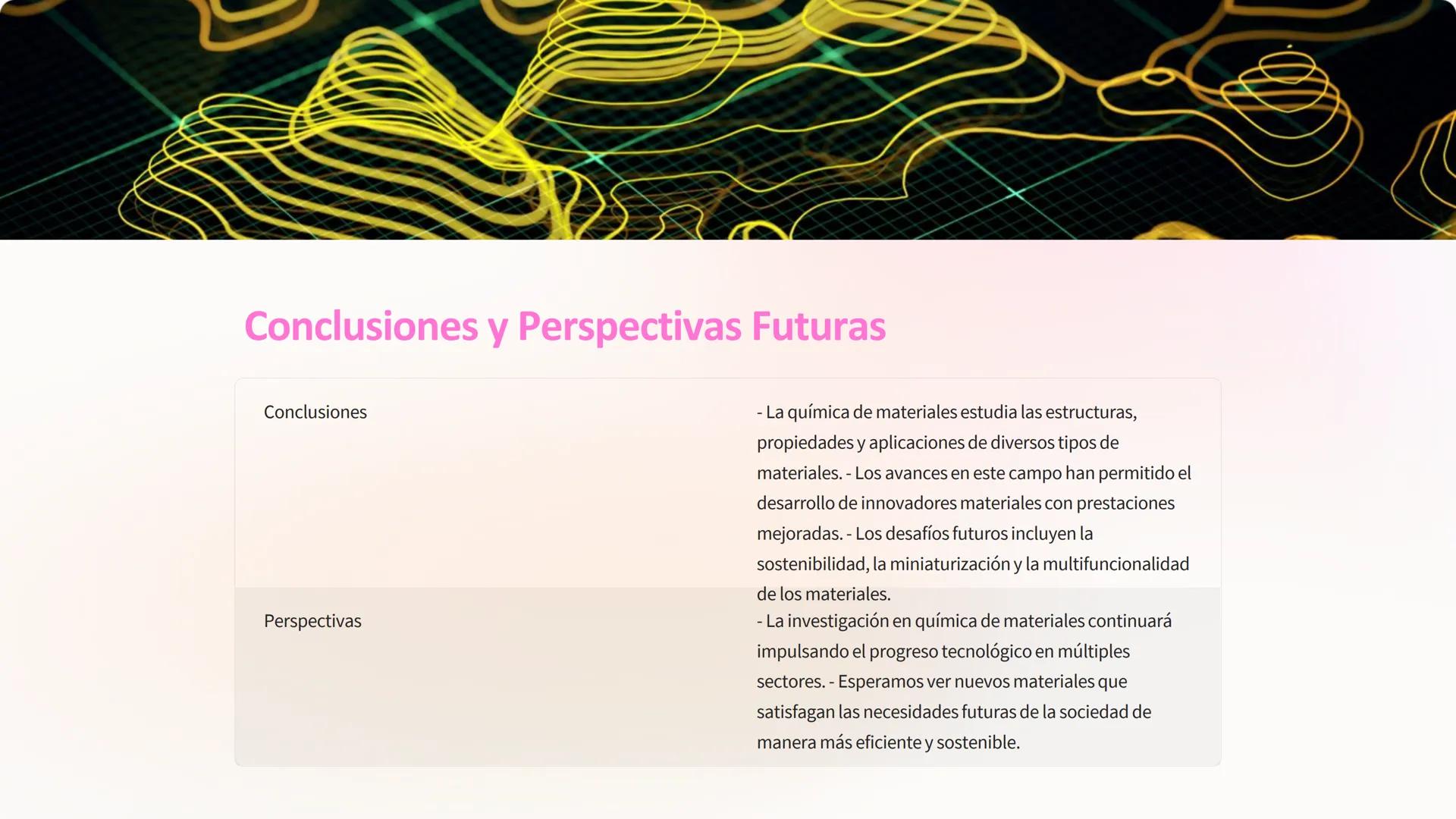 -100
80
60
40
Química de los
Materiales
Esta presentación brindará una introducción general a los principales
tipos de materiales estudiados