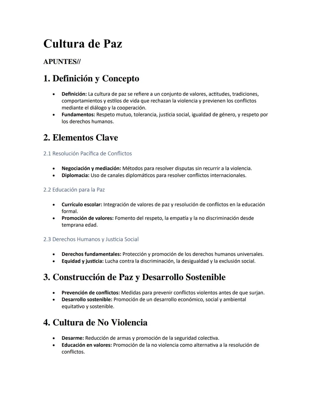 Cultura de Paz
APUNTES//
1. Definición y Concepto
•
•
Definición: La cultura de paz se refiere a un conjunto de valores, actitudes, tradicio