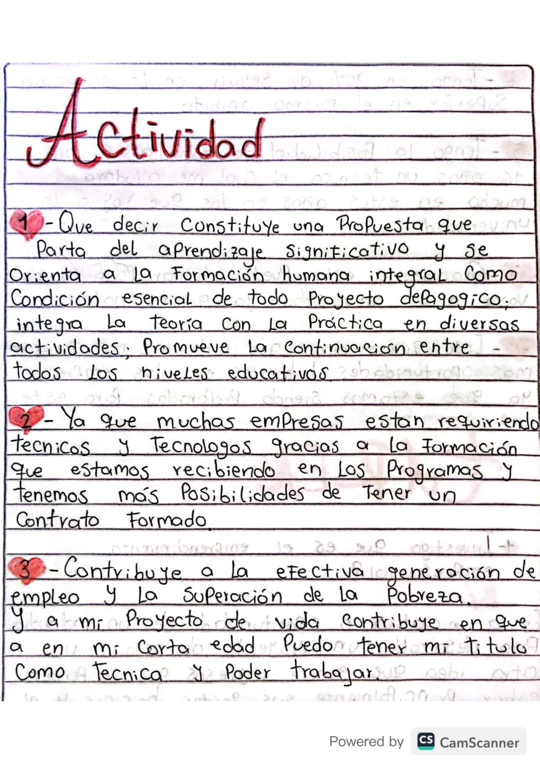 Actividad
- Que decir constituye una Propuesta que avinu
Parta del aprendizaje Significativo y se
Orienta
a La Formación humana integral Com