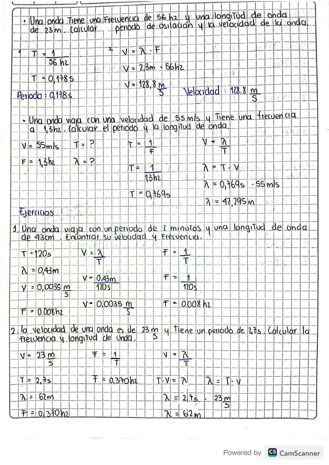 Propiedades de las ondas.
A longitud de onda metros (m)
Periodo segundos (s)
F Frecuencia hertz (hz)
V
Velocidad → metro por segundo (m
S
=
