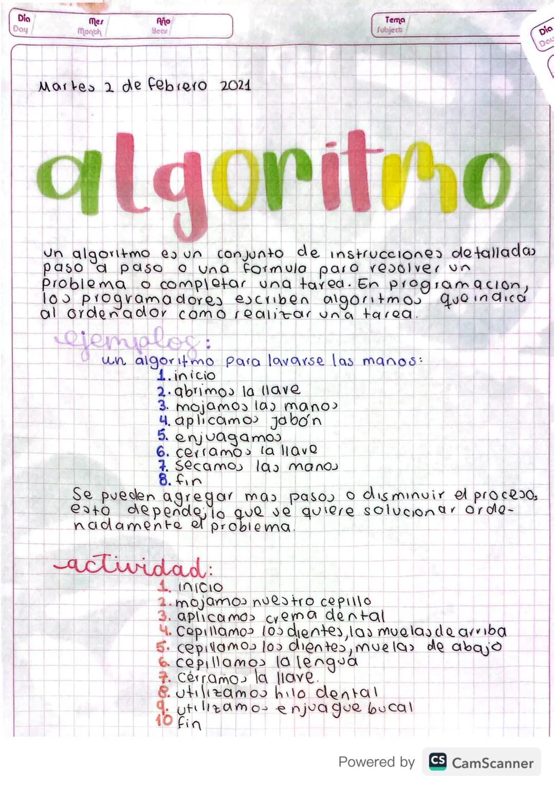 Dia
Day
Mer
Month
Αλο
Bear
Tema
fubject
Dio
Dau

Martes 2 de febrero 2021

algoritmo

Un algoritmo es un conjunto de instrucciones detallada